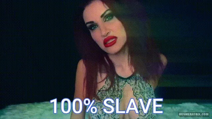 100% SLAVE