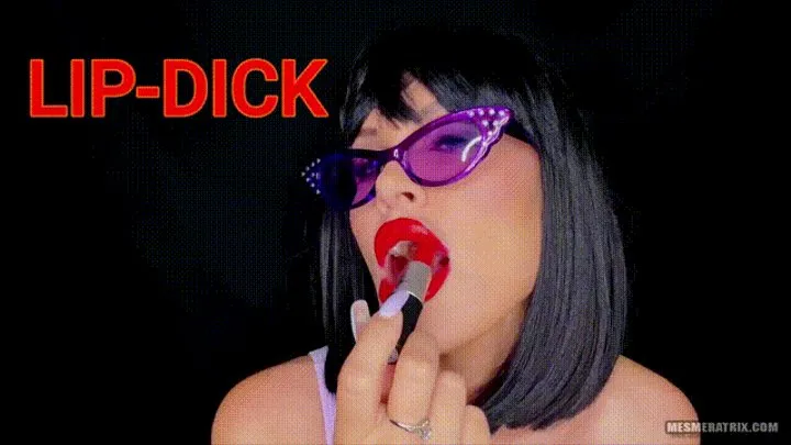 LIP-DICK