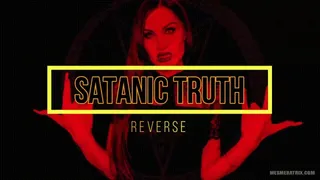 SATANIC TRUTH REVERSE