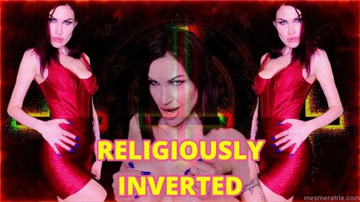 RELIGIOUSLY INVERTED