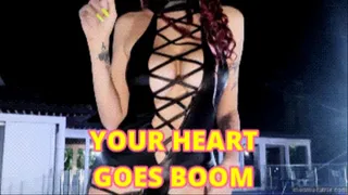 YOUR HEART GOES BOOM