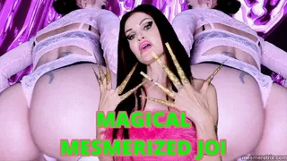 MAGICAL MESMERIZED JOI