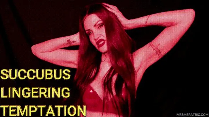 SUCCUBUS LINGERING TEMPTATION