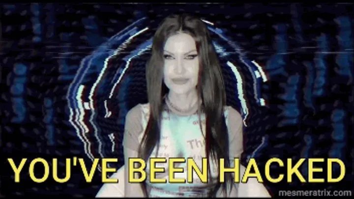 YOU'VE BEEN HACKED