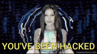 YOU'VE BEEN HACKED