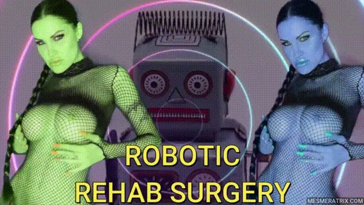 ROBOTIC REHAB SURGERY