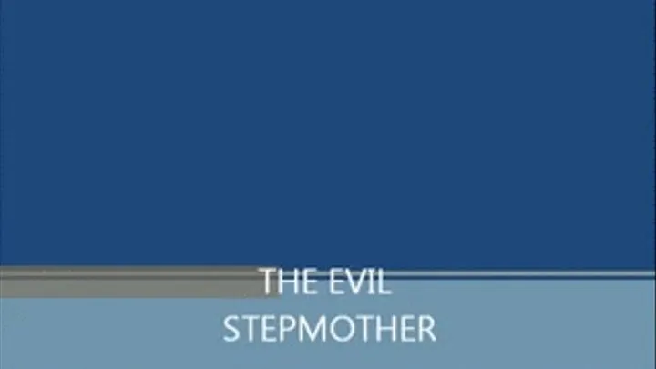 THE EVIL STEPMOTHER PART FULL