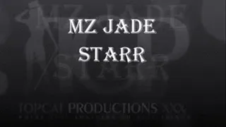 THE BEAUTIFUL MZ JADE STARR