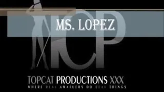 MS LOPEZ THE SUPER FREAK