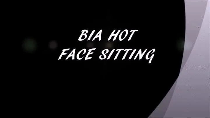 BIA HOT FACE SITTING