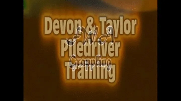 Piledrive -tombstone training, devon & taylor