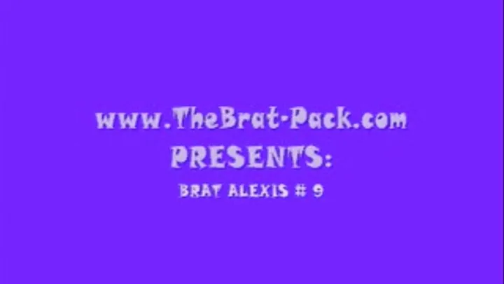 BRAT ALEXIS # 9 (average)