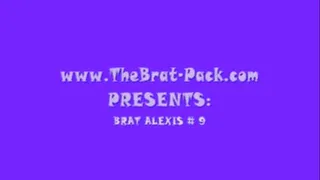 BRAT ALEXIS # 9 (average)