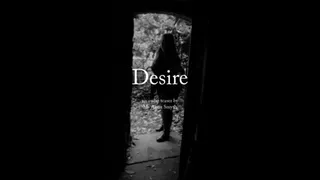 DESIRE an audio teaser and slideshow