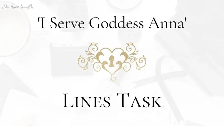Lines Task - Show your devotion (no audio)
