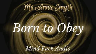 Born To Obey - Embrace Your True Nature - Mind Fuck | Trance | Guided Meditation