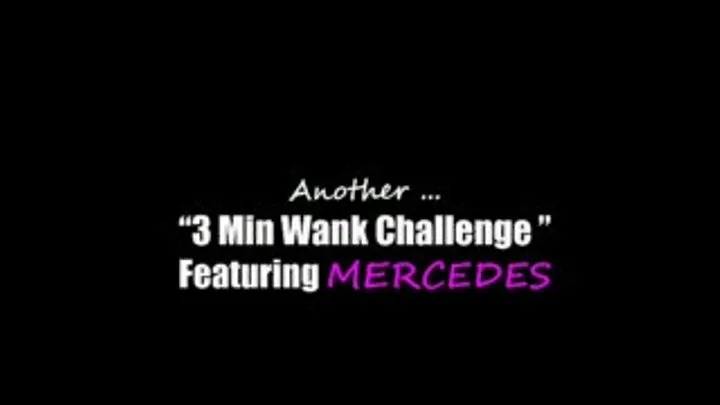 MERCEDES Another 3 Minute Wank Challenge