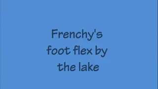 Frenchy Foot flex by the lake