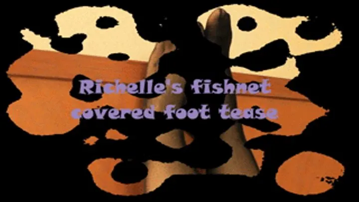 A Richelle's fishnet foot tease I-Pod