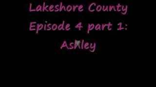 Lakeshore County Episode4:Part 1