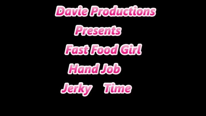 Fast Food Girl Hand Job Jerky Time