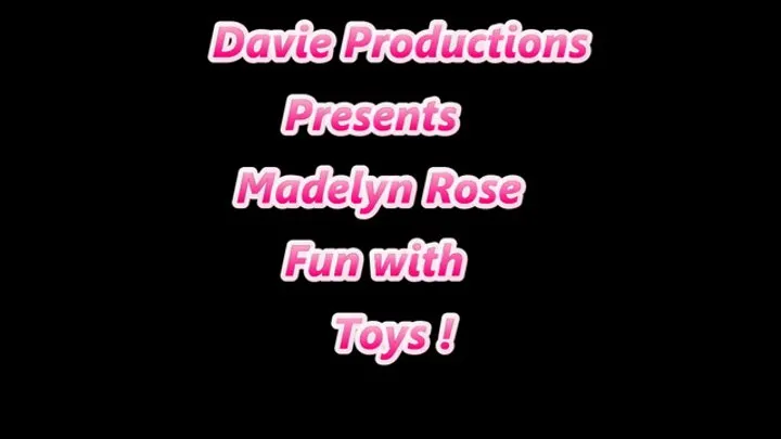 Madelyn Rose Fun With Toys