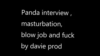 Bad Panda Interview,Masturbation, Suck and Fuck