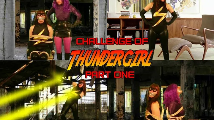 CHALLENGE OF THUNDERGIRL PART ONE