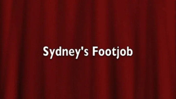 Sydney's Footjob!