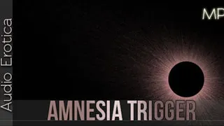 Amnesia Trigger - Audio MP3