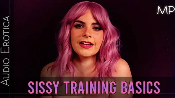 Sissy Training Basics - Audio MP3