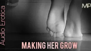 Making Her Grow - Audio Only MP3