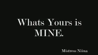 Whats yours is mine