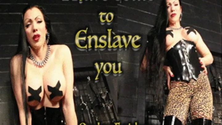 I Have Come to Enslave you