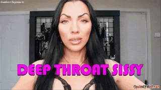 Deep Throat Sissy