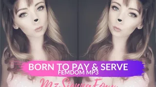 Born to pay and serve MP3