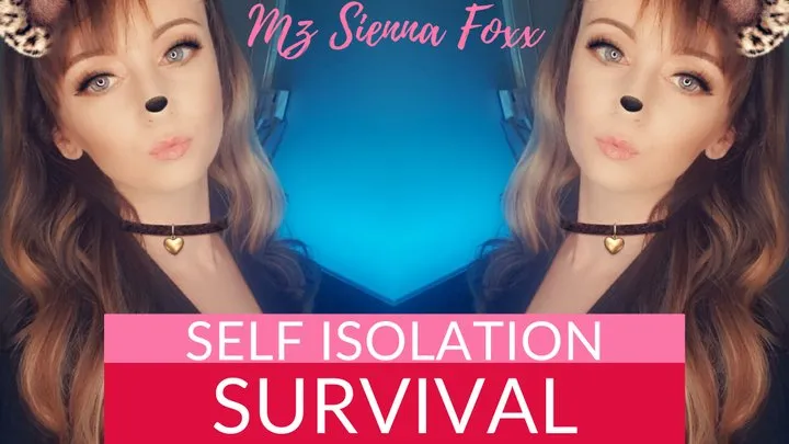 Self isolation survival tasks