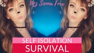 Self isolation survival tasks