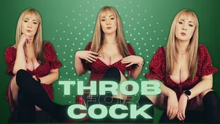 Throb for cock