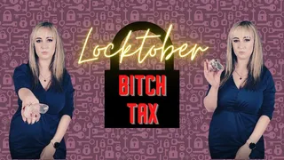 Locktober bitch tax