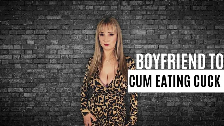 Boyfriend to cum eating cuckold