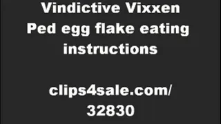 Ped egg flake eating instructions