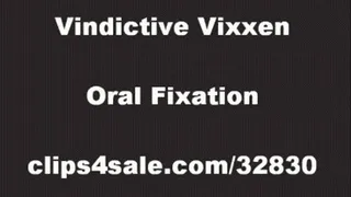 ORAL FIXATION