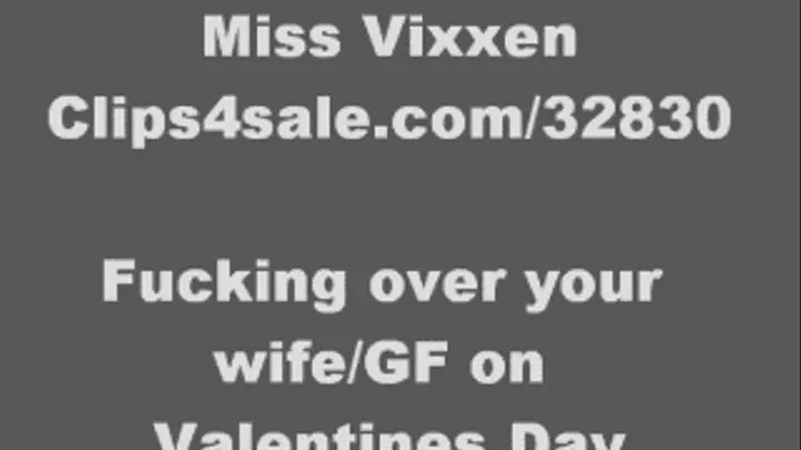 Fucking over your wife on Valentines day.