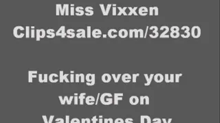 Fucking over your wife on Valentines day.