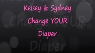 Step-Sis Kelsey & Sydney Change YOUR Diaper