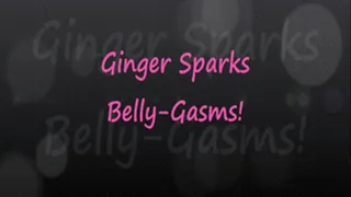 Ginger Sparks Belly-Gasms