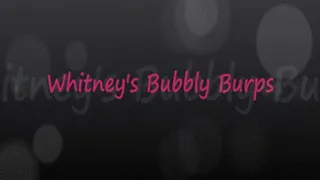 Whitney's Bubbly Burps