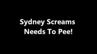 Sydney Screams Needs to PP!