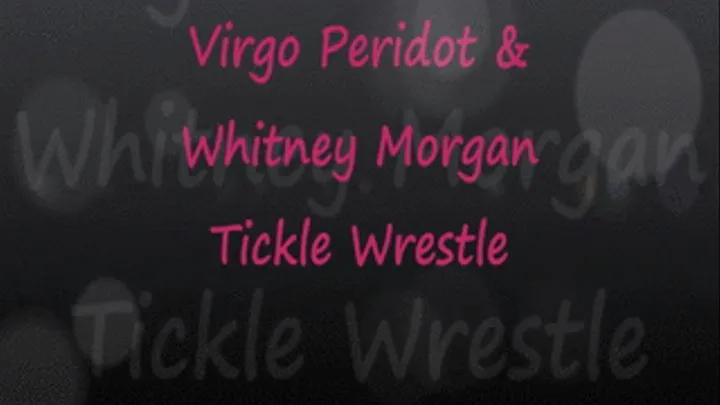 Virgo Peridot & Whitney Morgan: Tickle Wrestle